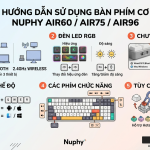 Hướng dẫn sử dụng bàn phím cơ Nuphy Air60/Air75/Air96