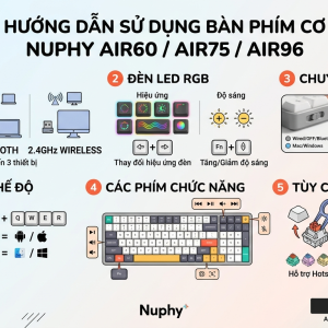 Hướng dẫn sử dụng bàn phím cơ Nuphy Air60/Air75/Air96